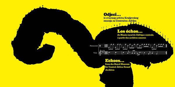 Echoes... from the Tervuren Museum Sound Archive