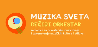 Dečiji orkestar Muzika sveta