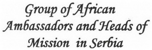 Group of African Ambassadors and Heads of Mission in Serbia